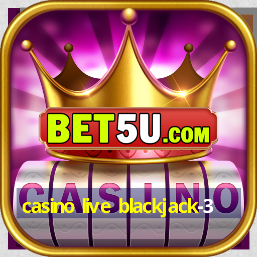 casino live blackjack